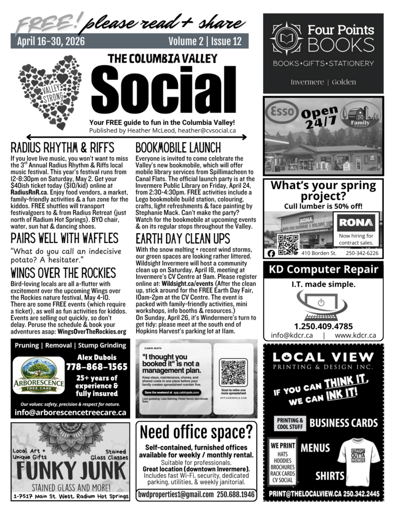 Community events newsletter for the Columbia Valley, BC, Canada for April 16-30, 2026